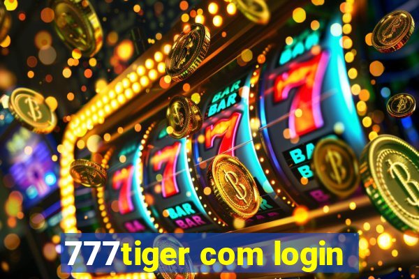 777tiger com login